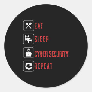 Eet Slaap Cyber Security Herhaal Ethische Hacker H Ronde Sticker