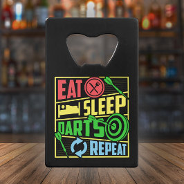 Eet Slaap Darts Herhalen - Dart Speler Kredietkaart Flessenopener
