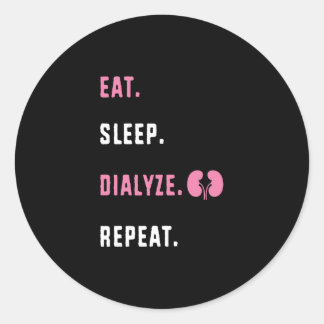 Eet slaap dialyse Herhaal RN Grappige dialyse verp Ronde Sticker