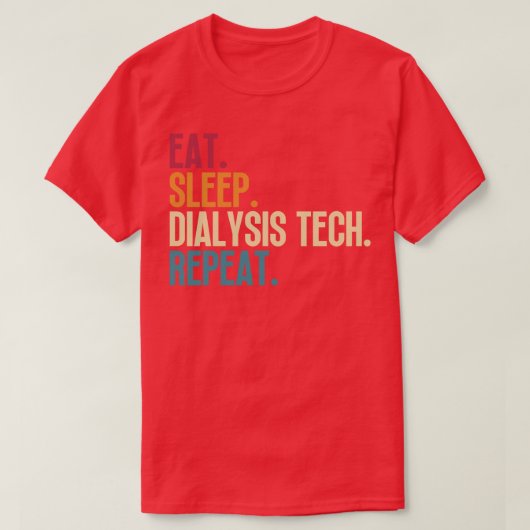 Eet Slaap Dialyse Tech Herhaal 12 T-shirt (Design voorkant)