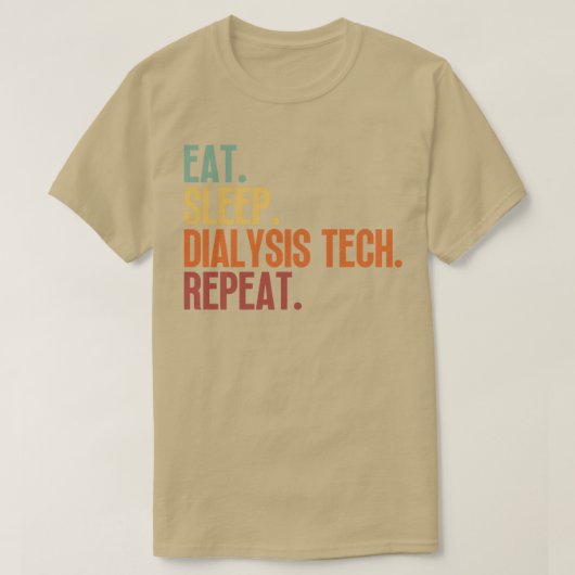 Eet Slaap Dialyse Tech Herhaal 7 T-shirt (Design voorkant)