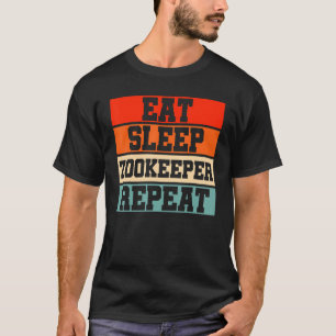 Eet Slaap Dierentuin Bewaarder Herhaal Dierenliefh T-shirt