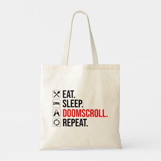 Eet. Slaap. Doomscroll. Herhaal Tote Bag (Achterkant)