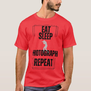 Eet Slaap Foto Herhalen T-shirt