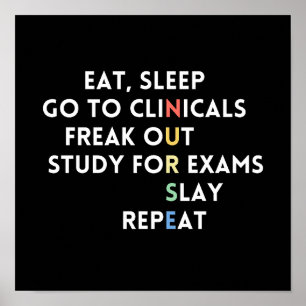 Eet, slaap ga naar klinieken freak out studie voor poster