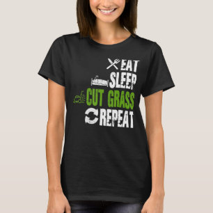Eet Slaap Gesneden Gras Herhaal Landschap T-shirt