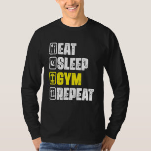 Eet Slaap Gym Herhaal Gym Workout Fitness Gewicht T-shirt