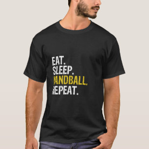 Eet Slaap Handbal Herhaal Spelers Gift Hoodie T-shirt