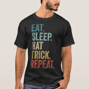 Eet Slaap Hat Trick Herhaal Voetbal IJshockey T-shirt