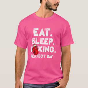 Eet. Slaap. Herhaal. Boksen Perfect Day Boxing Spo T-shirt