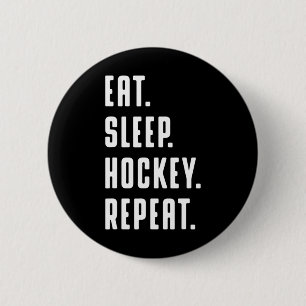 Eet Slaap Hockey Herhaal Grappig Grafisch Voor Vro Ronde Button 5,7 Cm