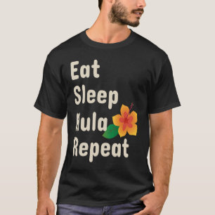 Eet Slaap Hula Herhaal Hoopdansers T-shirt