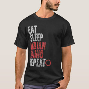 Eet slaap Indiase banjo Herhalen T-shirt