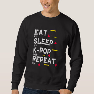 Eet Slaap K Pop Herhaal Koreaans voor Kpop Trui
