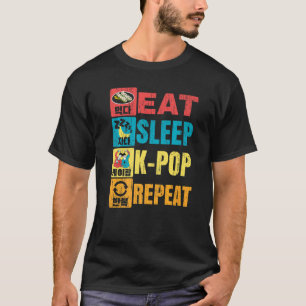 Eet Slaap K Pop Herhaal Koreaanse Pop Muziek K Pop T-shirt