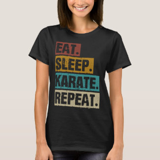 Eet slaap karate Herhaal retro Martial T-shirt