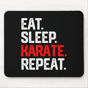 Eet Slaap Karate Herhaal T-shirt Cl Martial Arts K Muismat