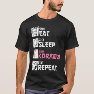 Eet slaap KDrama Herhalen T-shirt