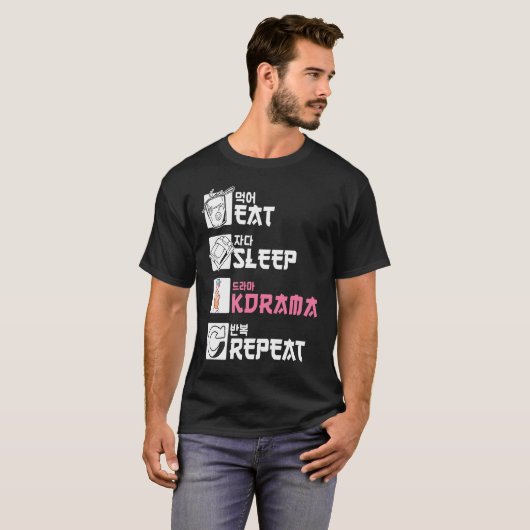 Eet slaap KDrama Herhalen T-shirt (Voorkant volledig)