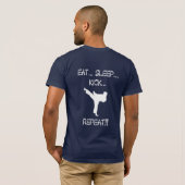 Eet... Slaap... Kick T-shirt (Achterkant volledig)