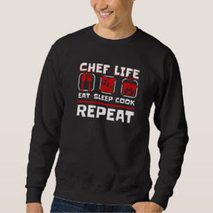Eet Slaap Kook Herhaal Chef Chef De Cuisine Trui