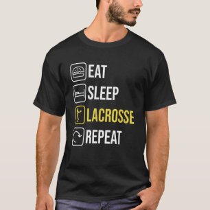 Eet Slaap Lacrosse Herhaal Vrouwen Mannen Tiener J T-shirt
