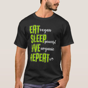 Eet Slaap Leef Veganistisch Vegetarisch T-shirt