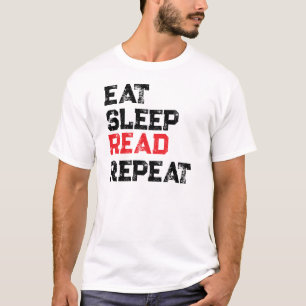 EET SLAAP LEES HERHAAL T-Shirt,Boek Liefhebbers T-shirt