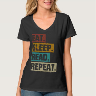 Eet Slaap Lees Herhaal Vintage Lezen Boeken Biblio T-shirt