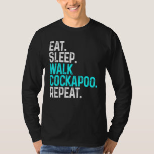 Eet Slaap Lopen Cockapoo Grappige Hond Walking Hon T-shirt