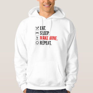 Eet. Slaap. Maak wijn. Herhaal Hoodie