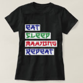 Eet Slaap Mahjong Herhaal Mahjong Kaarten Mahjong  T-shirt (Design voorkant)