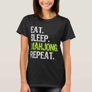 Eet slaap mahjong herhalen speler grappig t-shirt