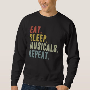 Eet Slaap Musicals Herhaal Muziektheater Trui