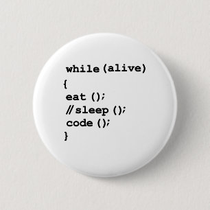 Eet, slaap niet, code, herhaal. Funny Software Pro Ronde Button 5,7 Cm