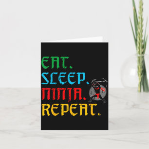 Eet Slaap Ninja Herhaal Grappige Martial Arts Fan Kaart