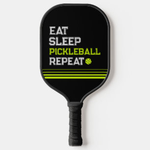 Eet Slaap Pickleball Herhaal Grappig Paddle