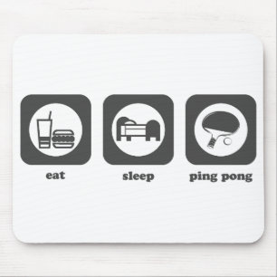 Eet. Slaap. Ping Pong. Mousepad Muismat