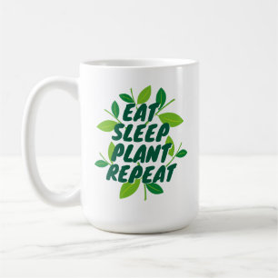 Eet Slaap Plant Herhaal tuinier's koffiemok cadeau