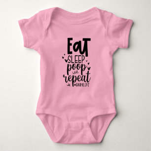 Eet Slaap Poep Herhaal Grappige Baby Quote Romper