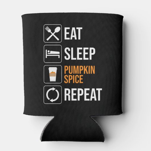 Eet. Slaap. Pompoen Spice. Herhaal Blikjeskoeler (Achterkant)
