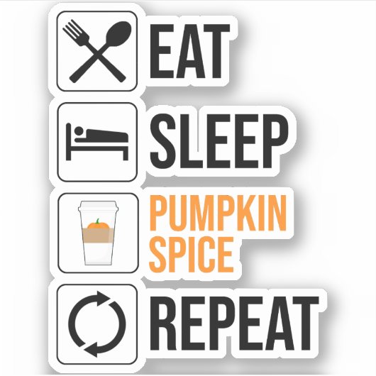 Eet. Slaap. Pompoen Spice. Herhaal Sticker (Voorkant)