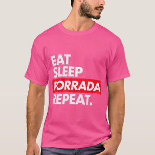 Eet Slaap Porrada Herhaal elke dag Bjj Jiu Jitsu T-shirt