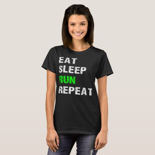 Eet Slaap Run Herhaal Grappige Running Slogan Runn T-shirt (Voorkant volledig)