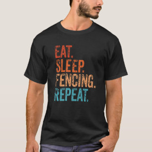 Eet Slaap Schermen Herhaal Grappig Hek Sport T-shirt