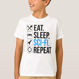 Eet slaap Sci-Fi Herhaal T-shirt
