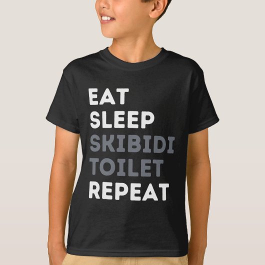Eet Slaap Skibidi Toilet Herhaal Grappig Skibidi T T-shirt (Voorkant)