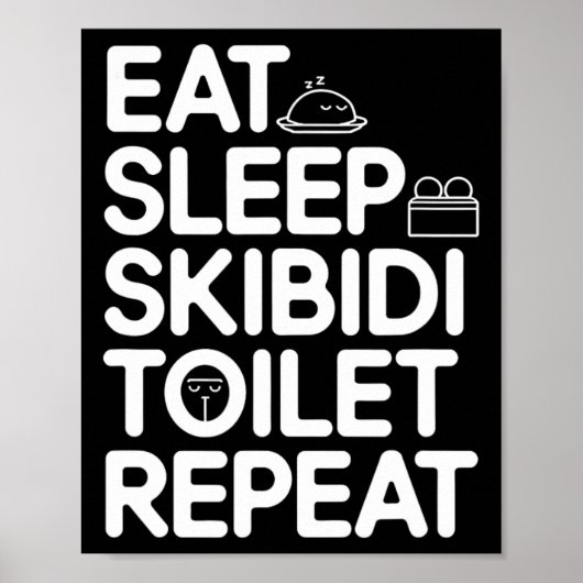 Eet Slaap Skibidi Toilet Herhaal Grappige Meme  Poster (Voorkant)