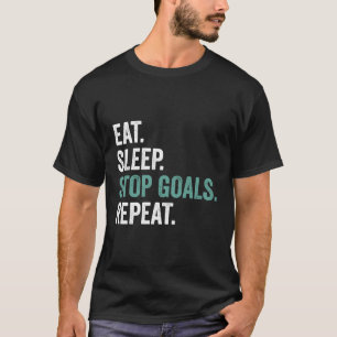 Eet Slaap Stop Goals Herhaal T-shirt Grappige Doel