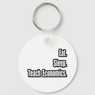 Eet. Slaap. Teach Economics. Sleutelhanger